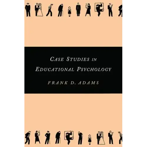 Case Studies in Educational Psychology