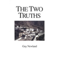 The Two Truths: In the Madhyamika Philosophy of the Gelukba Order of Tibetan Buddhism