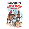 Daryl Talbot's Cowboy Cartoons