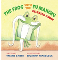 The Frog with the Fu Manchu: Releases Anger