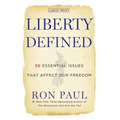 Liberty Defined: 50 Essential Issues That Affect Our Freedom