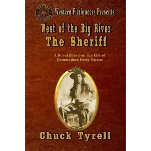 West of the Big River: The Sheriff