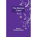 The Martian Cabal