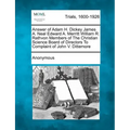 Answer of Adam H. Dickey James A. Neal Edward A. Merritt William R. Rathvon Members of the Christian Science Board of Directors to Complaint of John V