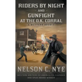Riders By Night and Gunfight At The O.K. Corral: A Western Double