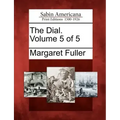 The Dial. Volume 5 of 5