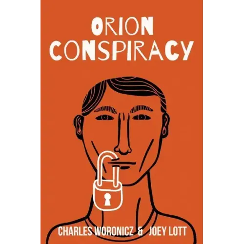 The Orion Conspiracy: Based on a True Reptilian Agenda Story