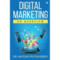 Digital Marketing: An Overview