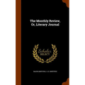 The Monthly Review, Or, Literary Journal