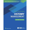 Wound, Ostomy, and Continence Nurses Society Core Curriculum: Ostomy Management