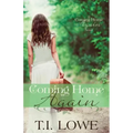 Coming Home Again: A Coming Home Again Novel