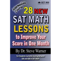 28 New SAT Math Lessons to Improve Your Score in One Month - Intermediate Course: For Students Currently Scoring Between 500 and 600 in SAT Math