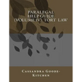 Paralegal Help Guide (Volume IV) Tort Law