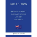 National Disability Insurance Scheme ACT 2013 (Australia) (2018 Edition)
