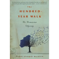 The Hundred-Year Walk: An Armenian Odyssey