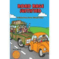 Road Rage Justified (black and white interior edition): 50 Rules Every Driver Should Follow
