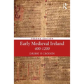 Early Medieval Ireland 400-1200