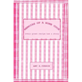 Memoirs of a Home Cook: Every Great Recipe has a Story