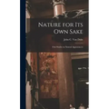 Nature for its own Sake; First Studies in Natural Appearances