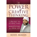 The Power of Creative Thinking: The Secret to Attracting and Manifesting Your Ideal Life