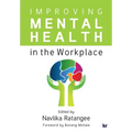Improving Mental Health in the Workplace
