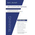 JD's Community Services: A Janitorial General and Hospital Cleaning Training Manual
