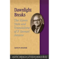 Dawnlight Breaks: The Hymn Texts and Translations of F. Samuel Janzow