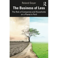 The Business of Less: The Role of Companies and Households on a Planet in Peril