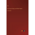 The Toys of Peace, and Other Papers: in large print