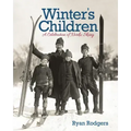 Winter's Children: A Celebration of Nordic Skiing