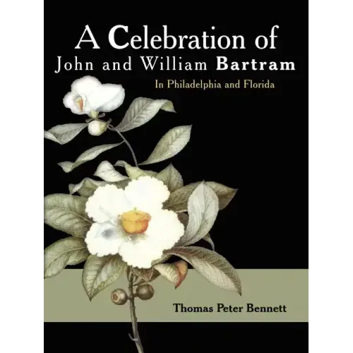 A Celebration of John and William Bartram