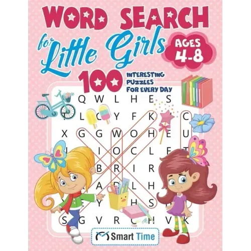 Word Search for Little Girls Ages 4-8: 100 Interesting Puzzles for Every Day