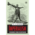 Imperialism the Highest Stage of Capitalism