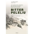 Bitter Peleliu: The Forgotten Struggle on the Pacific War's Worst Battlefield