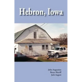 Hebron, Iowa: A History