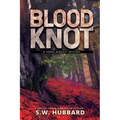 Blood Knot: a small town murder mystery