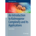 An Introduction to Kolmogorov Complexity and Its Applications