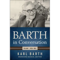 Barth in Conversation: Volume 1, 1959-1962