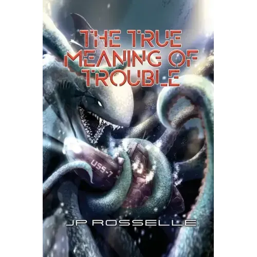 The True Meaning of Trouble