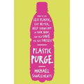 Plastic Purge