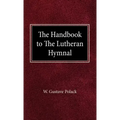 The Handbook of the Lutheran Hymnal
