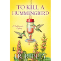To Kill a Hummingbird