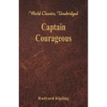 Captain Courageous (World Classics, Unabridged)