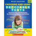 Choosing and Using Decodable Texts