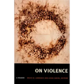 On Violence: A Reader
