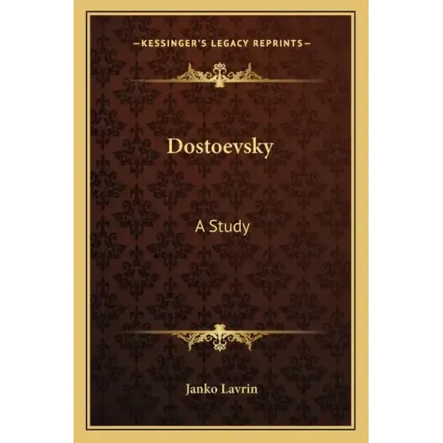 Dostoevsky: A Study