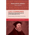 Loci Communes (II.1-3)- Principios fundamentales de la Fe Cristiana: El pecado original, el libre albedrio y la ley de Dios