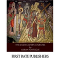 The Lesser Eastern Churches