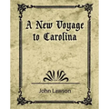 A New Voyage to Carolina
