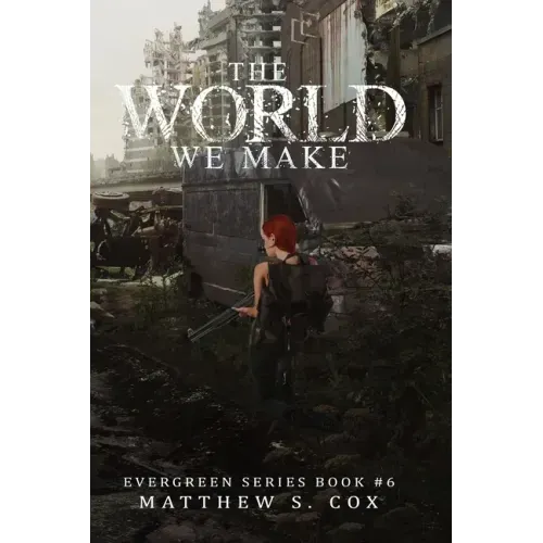 The World We Make